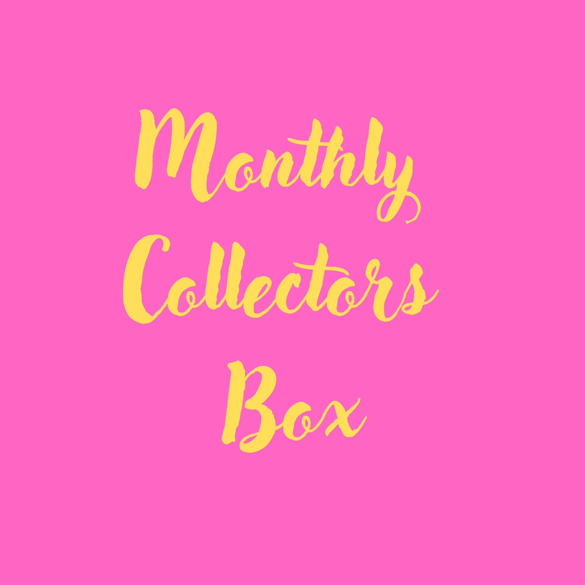 Monthly Collectors Box